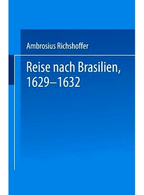 预订 Reise nach Brasilien, 1629–1632: 9789401771603