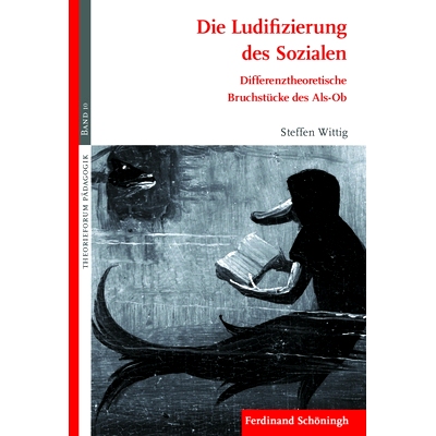 预订 Die Ludifizierung des Sozialen: Differenztheoretische Bruchstücke des Als-Ob 社会的照明:假设的差异理论片段: 978350