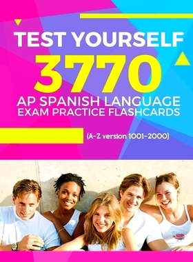 预订 Test Yourself 3770 AP Spanish language exam Practice Flashcards (A-Z version 1001-2000): Advanced placement Spanish