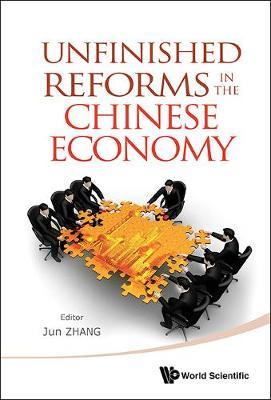 【预订】UNFINISHED REFORMS IN THE CHINESE ECONOMY