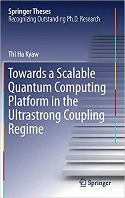 【预售】Towards a Scalable Quantum Computing Platform in the Ultrastrong Coupling Regime