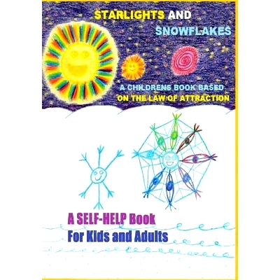 预订 Strarlights and Snowflakes & The Amazing Adventures of Zorbi and Allen: Law of Attraction, Rule of Vibration. The S