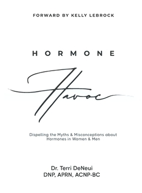预订 Hormone Havoc: Dispelling the Myths & Misconceptions about Hormones in Women and Men