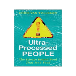 预订 Ultra-Processed People: The Science Behind Food That Isn’t Food 9781324036722