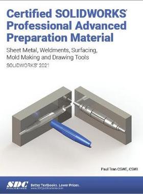 【预订】Certified SOLIDWORKS Professional Advanced Preparation Material (SOLIDWORKS 2021)