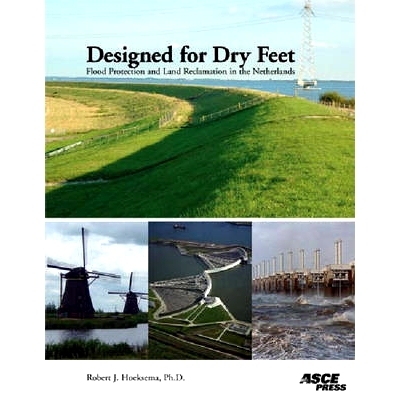 预订 Designed for Dry Feet: Flood Protection and Land Reclamation in the Netherlands: 9780784408292