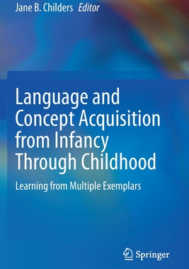 【预订】Language and Concept Acquisition from Infancy Through Childhood
