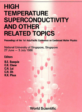 【预订】High Temperature Superconductivity and Other Related Topics - Proceedings of the 1st Asia-Pacific Conferen...