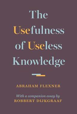 现货 英文原版 Abraham Flexner 无用知识的有用性 The Usefulness of Useless Knowledge