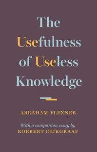 现货 英文原版 Abraham Flexner 无用知识的有用性 The Usefulness of Useless Knowledge