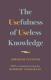 Flexner 无用知识 The 现货 有用性 Abraham Usefulness 英文原版 Useless Knowledge