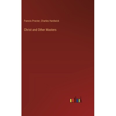 预订 Christ and Other Masters: 9783385378827