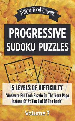 [预订]Progressive Sudoku Puzzles: 5 Levels of Difficulty with Answers for Each Puzzle on the Next Page Ins 9781088535530