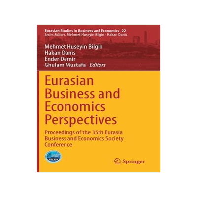 [预订]Eurasian Business and Economics Perspectives 9783030946715