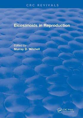 【预订】Revival: Eicosanoids in Reproduction (1990)