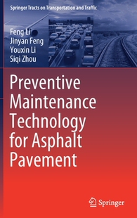 【预订】Preventive Maintenance Technology for Asphalt Pavement
