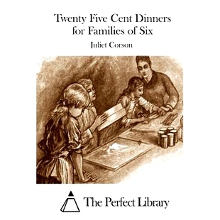 预订 Twenty Five Cent Dinners for Families of Six: 9781511677103