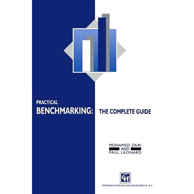 预订 Practical Benchmarking: The Complete Guide: A complete guide: 9789401045605