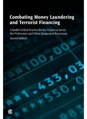 预订 Combating Money Laundering and Terrorist Financing: A Model of Best Practice for the Financial Sector, the Professi