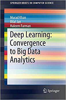 【预售】Deep Learning: Convergence to Big Data Analytics