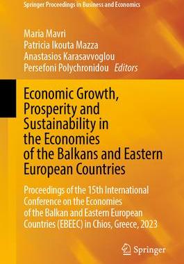 预订 Economic Growth, Prosperity and Sustainability in the Economies of the Balkans and Eastern European Countries