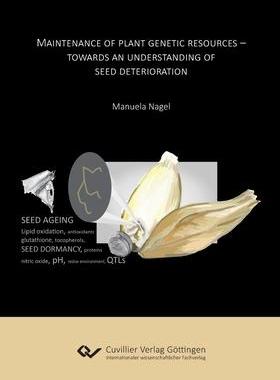 [预订]Maintenance of plant genetic resources. Towards an understanding of seed deterioration 9783736975576