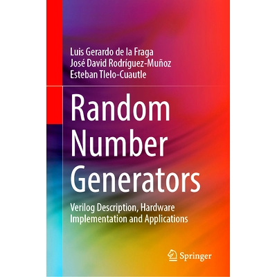 预订 Random Number Generators: Verilog Description, Hardware Implementation and Applications 随机数生成器：Verilog 描述