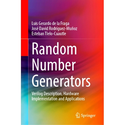 预订 Random Number Generators: Verilog Description, Hardware Implementation and Applications 随机数生成器：Verilog 描述
