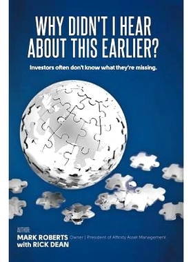 预订 Why Didn’t I Hear about This Earlier?: Investors Often Don’t Know What They’re Missing: 9781537303437