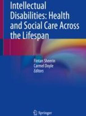 [预订]Intellectual Disabilities: Health and Social Care Across the Lifespan 9783031274954