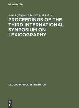 【预订】Proceedings of the Third International Symposium on Lexicography 9783484309197