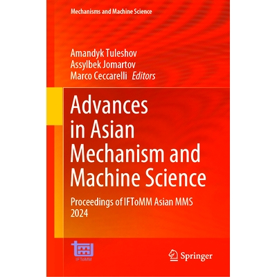 Proceedings of IFToMM Asian MMS 2024