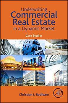 【预订】Underwriting Commercial Real Estate in a Dynamic Market