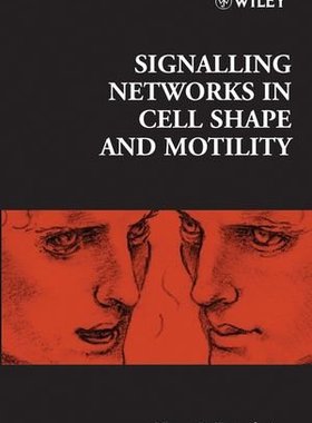 【预订】Novartis Foundation Symposium 269 - Signalling Networks in Cell Shape and Motility