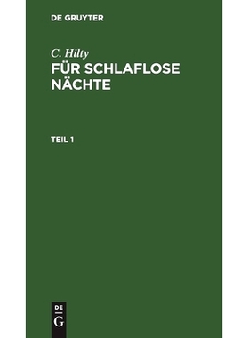预订 Hilty: Für Schlaflose Nächte, Teil 1: 9783112490952
