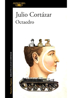 现货 西班牙语原版 胡里奥·科塔萨尔 八面体 Julio Cortázar 新版 Octaedro / Octahedron