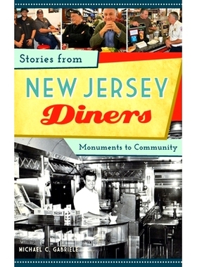 预订 Stories from New Jersey Diners: Monuments to Community: 9781540240620