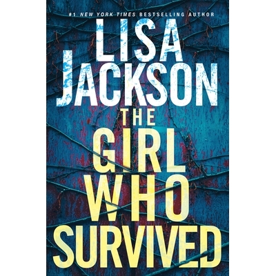 预订 The Girl Who Survived: A Riveting Novel of Suspense with a Shocking Twist: 9781496737250