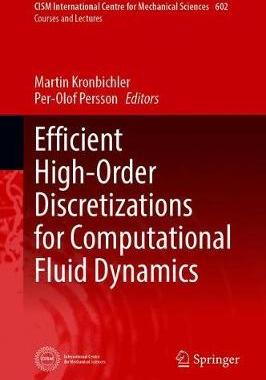 【预订】Efficient High-Order Discretizations for Computational Fluid Dynamics