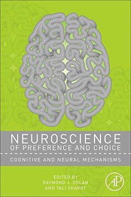 【预订】Neuroscience of Preference and Choice