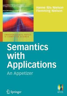 【预订】Semantics with Applications: An Appetizer