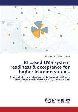 [预订]BI based LMS system readiness & acceptance for higher learning studies 9783659770630