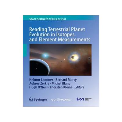 [预订]Reading Terrestrial Planet Evolution in Isotopes and Element Measurements 9789402420937