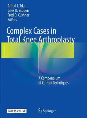 【预订】Complex Cases in Total Knee Arthroplasty