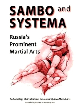 预订 Sambo and Systema: Russia’s Prominent Martial Arts: Russia’s Prominent Martial Arts: 9781893765290