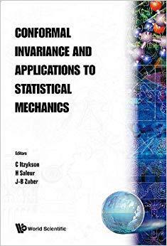 【预售】CONFORMAL INVARIANCE AND APPLICATIONS TO STATISTICAL MECHANICS