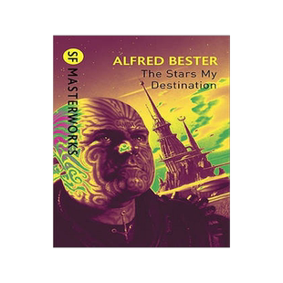 现货 英文原版 科幻大师系列：阿尔弗雷德·贝斯特：群星，我的归宿 Alfred Bester: The Stars My Destination