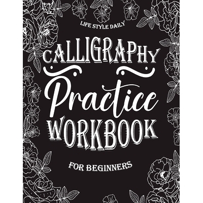 预订 Calligraphy Practice Book for Beginners: Discover the Enchanting World of Calligraphy on Mysterious Black Paper: 97