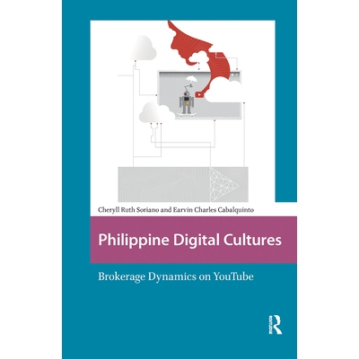 预订 Philippine Digital Cultures: Brokerage Dynamics on Youtube: 9781041184133