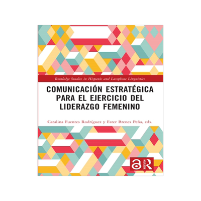 预订 Comunicación estratégica para el ejercicio del liderazgo femenino